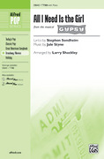 Cover icon of All I Need Is the Girl (from the musical Gypsy) sheet music for choir (TTBB: tenor, bass) by Jule Styne, Stephen Sondheim and Larry Shackley, intermediate skill level