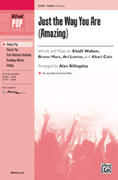 Cover icon of Just the Way You Are (Amazing) sheet music for choir (SATB: soprano, alto, tenor, bass) by Khalil Walton, Bruno Mars and Alan Billingsley, intermediate skill level