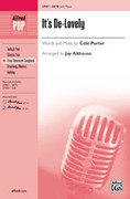 Cover icon of It's De-Lovely sheet music for choir (SATB: soprano, alto, tenor, bass) by Cole Porter and Jay Althouse, intermediate skill level