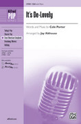 Cover icon of It's De-Lovely sheet music for choir (SSA: soprano, alto) by Cole Porter and Jay Althouse, intermediate skill level