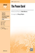Cover icon of The Peace Carol sheet music for choir (2-Part) by Bob Beers and Greg Gilpin, intermediate skill level