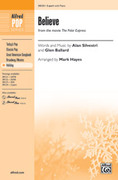 Cover icon of Believe (from The Polar Express) sheet music for choir (2-Part) by Alan Silvestri, Glen Ballard and Mark Hayes, intermediate skill level