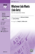 Cover icon of Whatever Lola Wants (Lola Gets) (from the musical Damn Yankees) sheet music for choir (SSA: soprano, alto) by Richard Adler and Jerry Ross, intermediate skill level