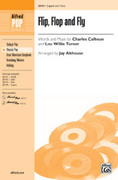 Cover icon of Flip, Flop and Fly sheet music for choir (2-Part) by Charles Calhoun, Lou Willie Turner and Jay Althouse, intermediate skill level