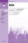 Cover icon of Hold On sheet music for choir (SSA: soprano, alto) by Michael Bubl and Jay Althouse, intermediate skill level