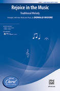 Cover icon of Rejoice in the Music sheet music for choir (3-Part Mixed) by Donald Moore, intermediate skill level