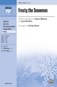 Cover icon of Frosty the Snowman sheet music for choir (SAB: soprano, alto, bass) by Steve Nelson, Jack Rollins and Kirby Shaw, intermediate skill level