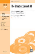 Cover icon of The Greatest Love of All sheet music for choir (2-Part) by Michael Masser and Jay Althouse, intermediate skill level
