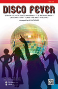 Cover icon of Disco Fever sheet music for choir (SATB: soprano, alto, tenor, bass) by Anonymous and Jay Althouse, intermediate skill level