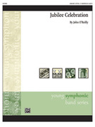 Cover icon of Jubilee Celebration sheet music for concert band (full score) by John O'Reilly, easy skill level