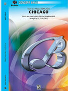Cover icon of Chicago! sheet music for concert band (full score) by John Kander and Fred Ebb, easy/intermediate skill level