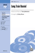 Cover icon of Long Train Runnin' sheet music for choir (SAB: soprano, alto, bass) by Tom Johnston, The Doobie Brothers and Kirby Shaw, intermediate skill level