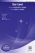 Cover icon of Star Carol sheet music for choir (SSA: soprano, alto) by Gary E. Parks and Cathryne E. Parks, intermediate skill level