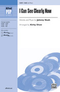 Cover icon of I Can See Clearly Now sheet music for choir (SAB: soprano, alto, bass) by Johnny Nash and Kirby Shaw, intermediate skill level