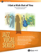 Cover icon of I Get a Kick Out of You (COMPLETE) sheet music for jazz band by Anonymous, intermediate skill level