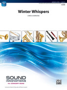 Cover icon of Winter Whispers (COMPLETE) sheet music for concert band by Chris M. Bernotas, intermediate skill level