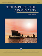 Cover icon of Triumph of the Argonauts sheet music for concert band (full score) by Robert Sheldon, intermediate skill level