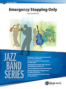 Cover icon of Emergency Stopping Only sheet music for jazz band (full score) by Craig Skeffington, intermediate skill level