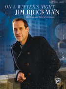 Cover icon of Holly, Ivy and Mistletoe sheet music for piano, voice or other instruments by Jim Brickman, easy/intermediate skill level
