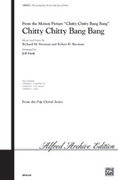 Cover icon of Chitty Chitty Bang Bang (from Chitty Chitty Bang Bang) sheet music for choir (SATB: soprano, alto, tenor, bass) by Richard M. Sherman and Robert B. Sherman, intermediate skill level