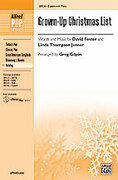 Cover icon of Grown-Up Christmas List sheet music for choir (2-Part) by David Foster, Linda Thompson-Jenner and Greg Gilpin, intermediate skill level
