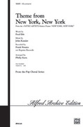 Cover icon of New York, New York, Theme from sheet music for choir (SATB: soprano, alto, tenor, bass) by John Kander and Philip Kern, intermediate skill level