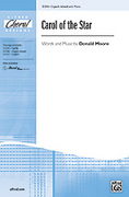 Cover icon of Carol of the Star sheet music for choir (3-Part Mixed) by Donald Moore, intermediate skill level
