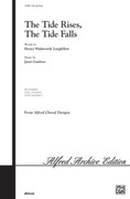 Cover icon of The Tide Rises, the Tide Falls sheet music for choir (SAB: soprano, alto, bass) by Janet Gardner and Henry Wadsworth Longfellow, intermediate skill level