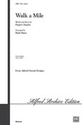 Cover icon of Walk a Mile sheet music for choir (TTBB, a cappella) by Pepper Choplin and Mark Hayes, intermediate skill level