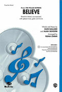 Cover icon of Believe (from The Polar Express) sheet music for choir (3-Part Mixed) by Glen Ballard, Alan Silvestri and Teena Chinn, intermediate skill level
