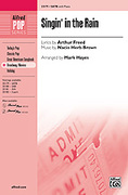 Cover icon of Singin' in the Rain sheet music for choir (SATB: soprano, alto, tenor, bass) by Nacio Herb Brown, Arthur Freed and Mark Hayes, intermediate skill level