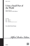 Cover icon of I Am a Small Part of the World sheet music for choir (SSA: soprano, alto) by Sally K. Albrecht and Jay Althouse, intermediate skill level