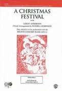 Cover icon of A Christmas Festival sheet music for choir (SATB: soprano, alto, tenor, bass) by Leroy Anderson and Russell Robinson, intermediate skill level