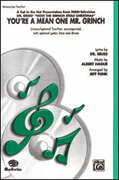 Cover icon of You're a Mean One, Mr. Grinch (from How the Grinch Stole Christmas)  sheet music for choir (Unison/Opt. 2-Part") by Albert Hague, Dr. Seuss and Jeff Funk, intermediate skill level