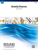Cover icon of Stately Dances sheet music for concert band (full score) by Robert Sheldon, intermediate skill level