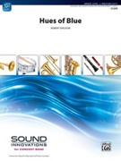 Cover icon of Hues of Blue sheet music for concert band (full score) by Robert Sheldon, intermediate skill level
