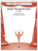 Cover icon of Rockin' Through the Snow sheet music for concert band (full score) by James Pierpont and James Pierpont, intermediate skill level