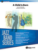 Cover icon of A Child Is Born (COMPLETE) sheet music for jazz band by Thad Jones, intermediate skill level