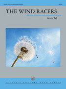 Cover icon of The Wind Racers (COMPLETE) sheet music for concert band by Jeremy Bell, intermediate skill level