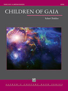 Cover icon of Children of Gaia sheet music for concert band (full score) by Robert Sheldon, intermediate skill level