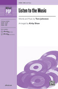 Cover icon of Listen to the Music sheet music for choir (SSA: soprano, alto) by Tom Johnston and Kirby Shaw, intermediate skill level