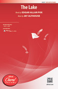 Cover icon of The Lake sheet music for choir (SATB: soprano, alto, tenor, bass) by Jay Althouse, intermediate skill level