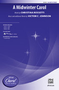 Cover icon of A Midwinter Carol sheet music for choir (SSA: soprano, alto) by Victor Johnson, Christina Rossetti and Victor Johnson, intermediate skill level
