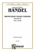 Cover icon of 28 Italian Cantatas with Instruments, Nos. 24-28 (COMPLETE) sheet music for voice and piano by George Frideric Handel, classical score, intermediate skill level