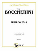 Cover icon of Three Sonatas for Cello and Piano (COMPLETE) sheet music for cello and piano by Luigi Boccherini, classical score, intermediate skill level