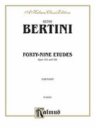 Cover icon of Forty-nine Etudes, Op. 101 and 166 (COMPLETE) sheet music for piano solo by Henri Bertini, classical score, intermediate skill level