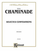 Cover icon of Selected Compositions (COMPLETE) sheet music for piano solo by Ccile Chaminade, classical score, intermediate skill level