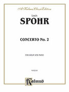 Cover icon of Concerto No. 2 in D Minor, Op. 2 (COMPLETE) sheet music for violin and piano by Louis Spohr, classical score, intermediate skill level