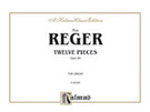 Cover icon of Twelve Pieces for Organ, Op. 80 (COMPLETE) sheet music for organ solo by Max Reger, classical score, easy/intermediate skill level