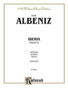 Cover icon of Iberia, Volume II (COMPLETE) sheet music for piano solo by Isaac Albniz, classical score, intermediate skill level